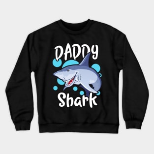 Daddy Shark funny Fathers Gift Crewneck Sweatshirt